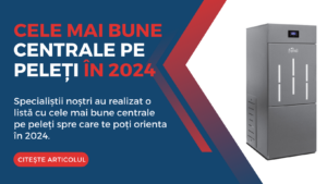 Centrale pe Peleți